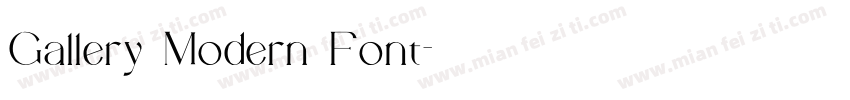 Gallery Modern Font字体转换